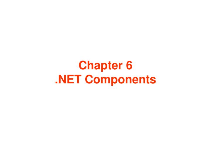chapter 6 net components