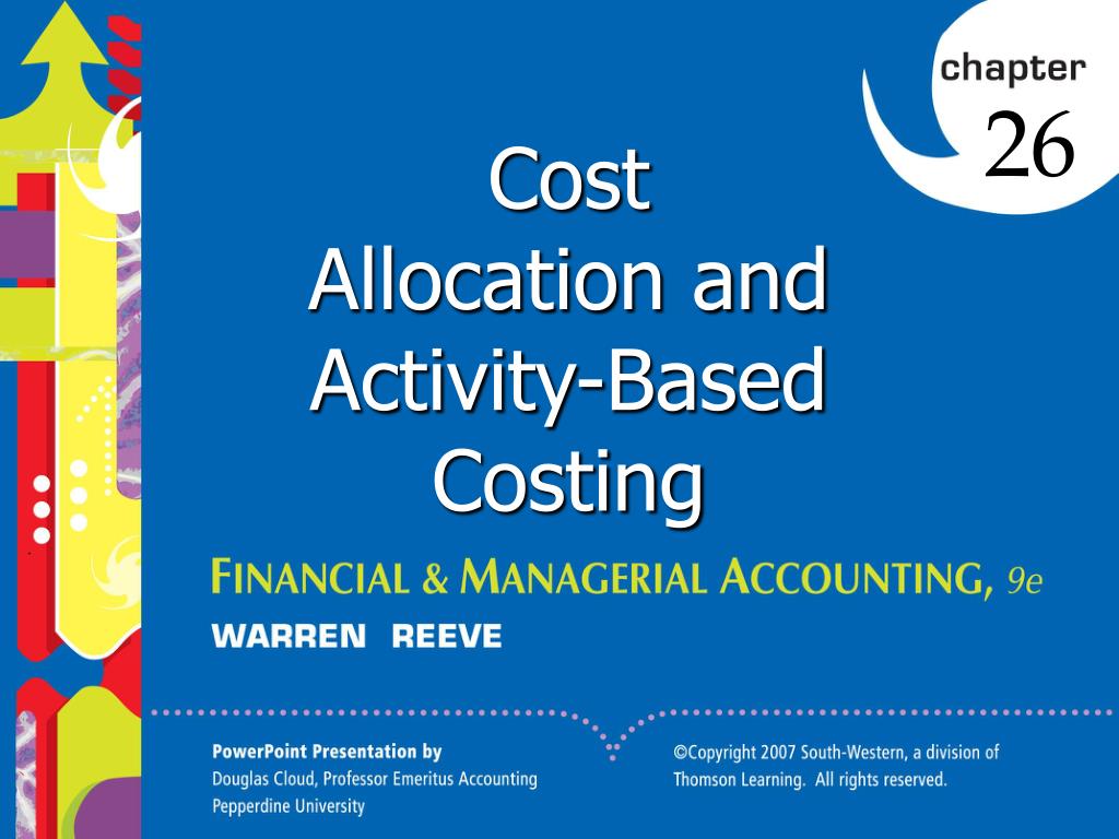 PPT - Cost Allocation and Activity-Based Costing PowerPoint ...