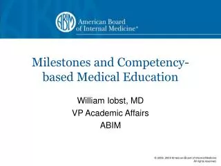 Milestones and Competency-based Medical Education