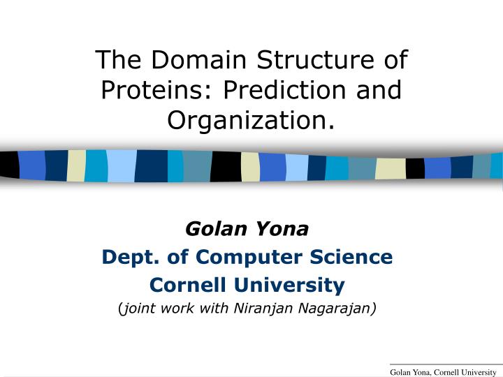 the domain structure of proteins prediction and organization