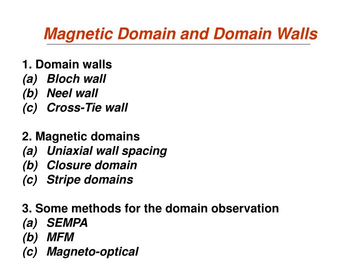 magnetic domain and domain walls