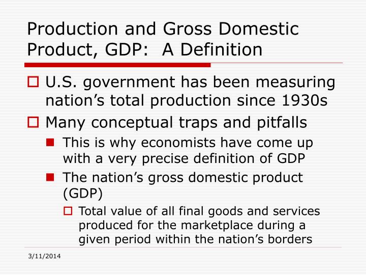production and gross domestic product gdp a definition