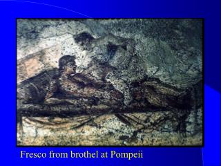 Fresco from brothel at Pompeii