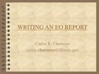 WRITING AN EO REPORT