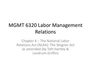 MGMT 6320 Labor Management Relations