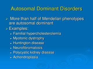 Autosomal Dominant Disorders
