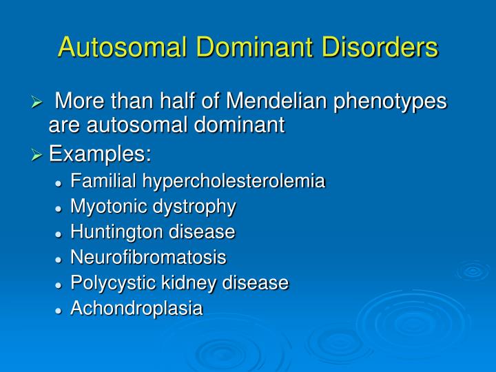 autosomal dominant disorders