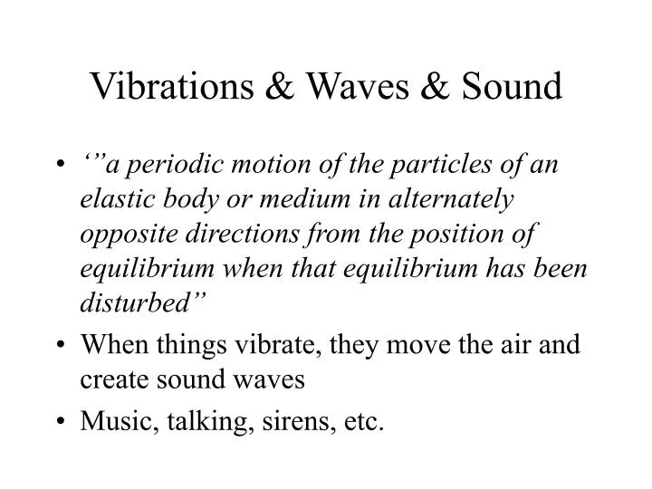 vibrations waves sound