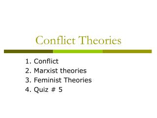 Conflict Theories