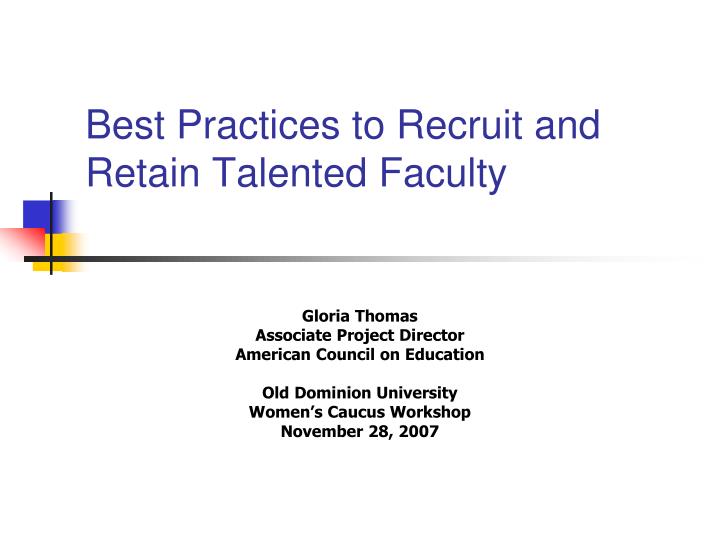 best practices to recruit and retain talented faculty