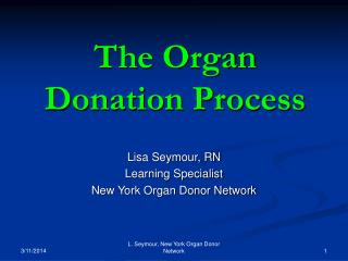 The Organ Donation Process