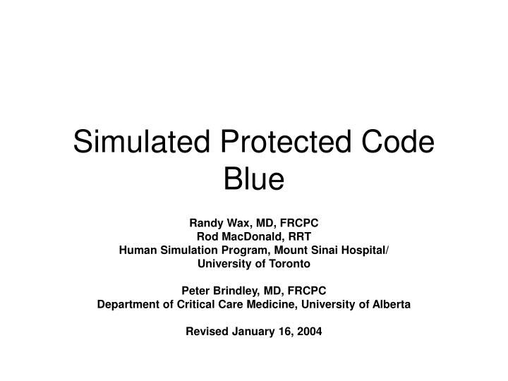 simulated protected code blue