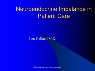 Neuroendocrine Imbalance in Patient Care