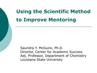 Using the Scientific Method to Improve Mentoring