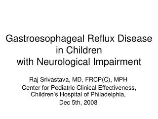 Gastroesophageal Reflux Disease in Children with Neurological Impairment