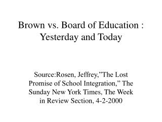 Brown vs. Board of Education : Yesterday and Today