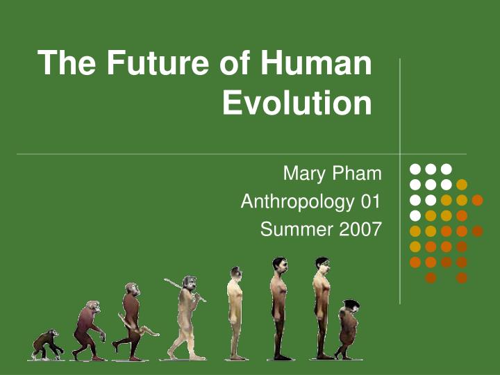 the future of human evolution