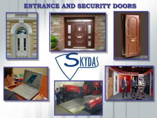ENTRANCE AND SECURITY DOORS