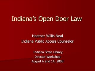 Indiana’s Open Door Law