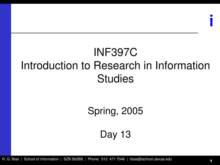 inf397c introduction to research in information studies spring 2005 day 13