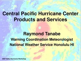 Central Pacific Hurricane Center Products and Services
