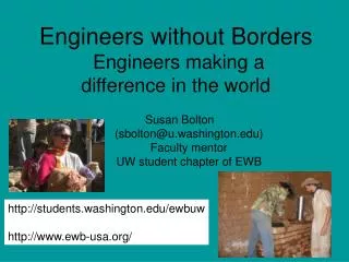 Engineers without Borders Engineers making a difference in the world