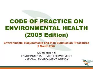 CODE OF PRACTICE ON ENVIRONMENTAL HEALTH (2005 Edition)