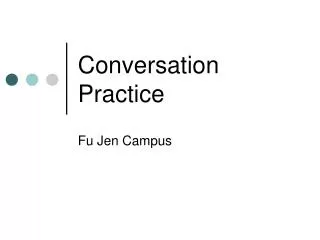 Conversation Practice