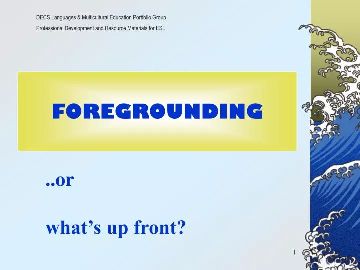 foregrounding