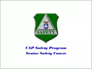 CAP Safety Program Senior Safety Course