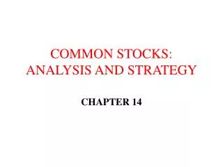 COMMON STOCKS: ANALYSIS AND STRATEGY