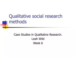Qualitative social research methods