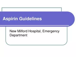 Aspirin Guidelines