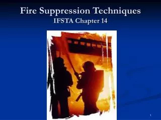 Fire Suppression Techniques IFSTA Chapter 14