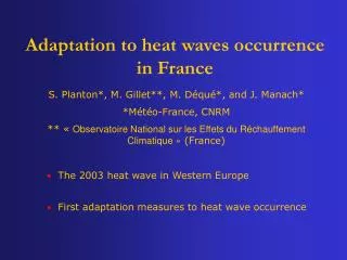 Adaptation to heat waves occurrence in France