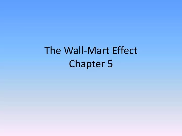 the wall mart effect chapter 5