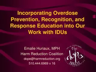 Incorporating Overdose Prevention, Recognition, and Response Education into Our Work with IDUs