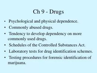 Ch 9 - Drugs