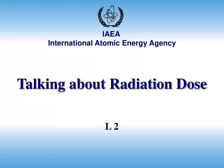talking about radiation dose