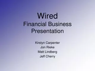 Wired Financial Business Presentation