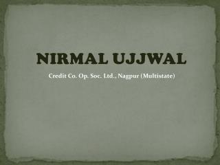 Nirmal Ujjwal Credit Co-operative Society