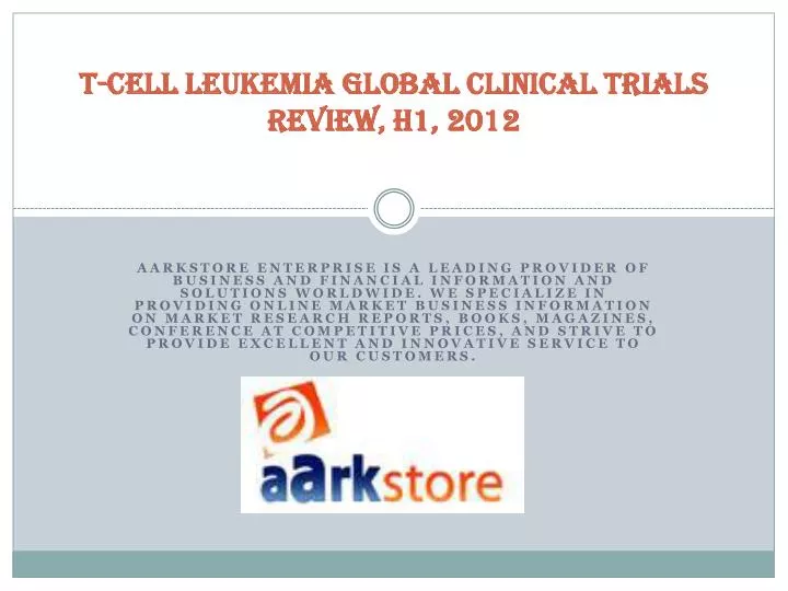 t cell leukemia global clinical trials review h1 2012