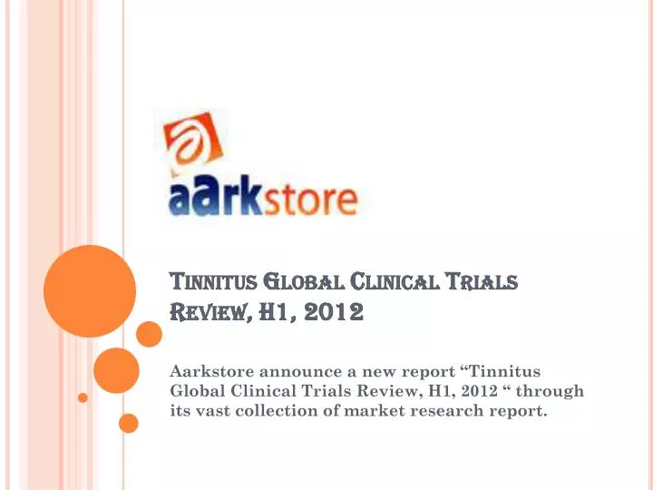 tinnitus global clinical trials review h1 2012