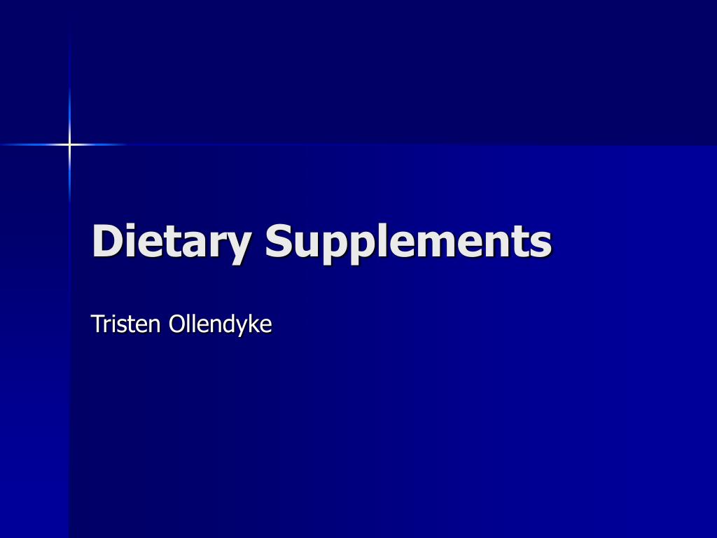 PPT - Dietary Supplements PowerPoint Presentation, free download - ID:27517