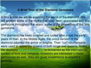 A Brief Tour of the Diamond Gemstone