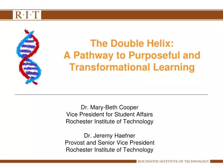 the double helix a pathway to purposeful and transformational learning