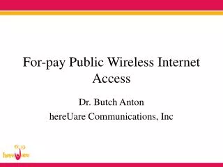 For-pay Public Wireless Internet Access