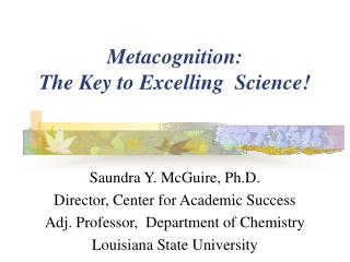 Metacognition: The Key to Excelling Science!
