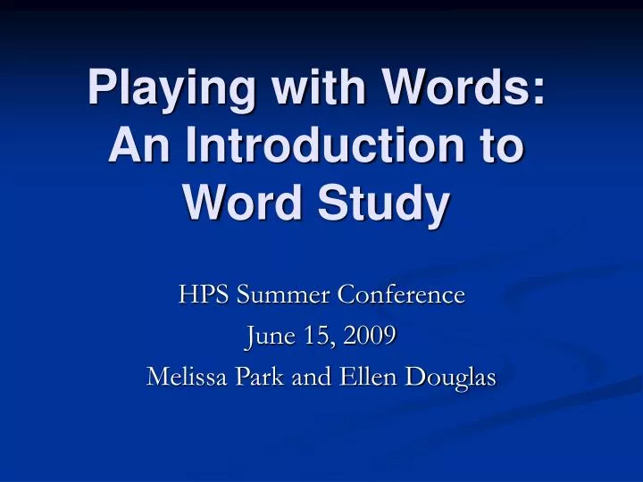playing with words an introduction to word study