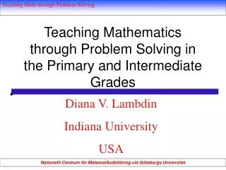 Teaching Mathematics through Problem Solving in the Primary and Intermediate Grades